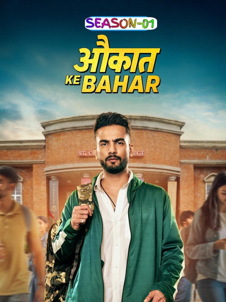 Free HdMovies4u Aukaat Ke Bahar S01 (2025) Hindi Completed Web Series HEVC ESub